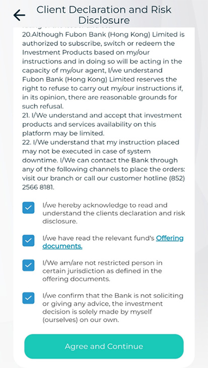 Step 8: Read Client Declaration and Risk 
Disclosure, tick to confirm all the checkbox 
contents, and then click Agree and Continue Screenshot
